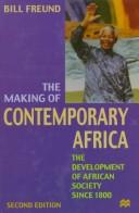 The making of contemporary Africa