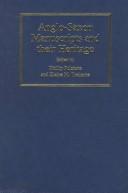 Anglo-Saxon manuscripts and their heritage