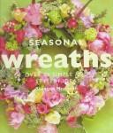 Seasonal wreaths