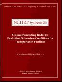 Ground penetrating radar for evaluating subsurface conditions for transportation facilities