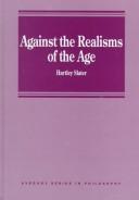 Against the realisms of the age