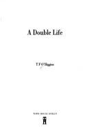 A double life
