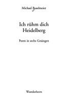 Ich rühm dich Heidelberg