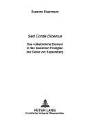 Sed corde dicemus