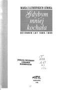 Gdybym mniej kochała