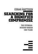 Searching for a dignified compromise