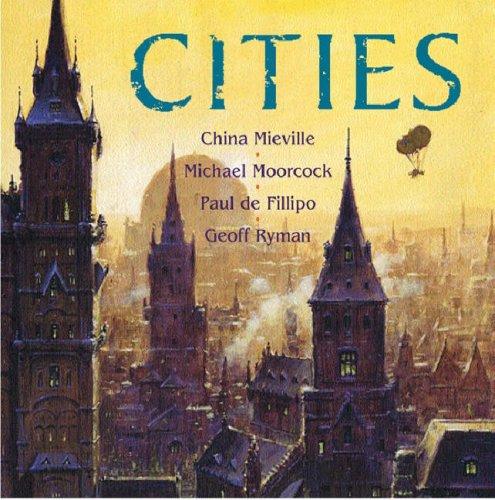 CITIES ("THE TAIN", "FIRING THE CATHEDRAL", "A YEAR IN THE LINEAR CITY", "V.A.O.")