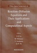 China-Japan Symposium on Reaction-Diffusion Equations and Their Applications and Computational Aspects