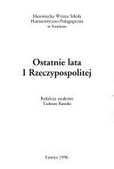 Ostatnie lata I Rzeczypospolitej