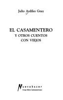 El Casamentero y otros cuentos con viejos
