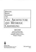 Cell architecture and metabolite channeling