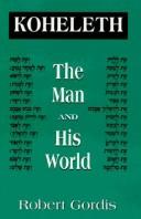 Koheleth, the man and his world