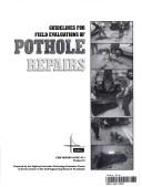 Guidelines for field evaluations of pothole repairs