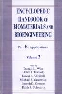 Encyclopedic handbook of biomaterials and bioengineering