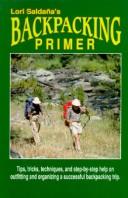 Lori Saldaña's backpacking primer