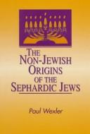 The non-Jewish origins of the Sephardic Jews