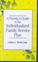 A family's guide to the individualized family service plan