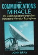 The communications miracle