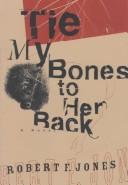 Tie my bones to her back