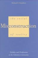 The social misconstruction of reality