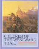 Children of the westward trail