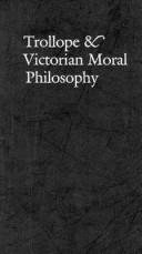 Trollope & Victorian moral philosophy