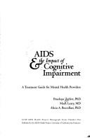 AIDS and the impact of cognitive impairment