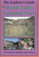 The explorer's guide to Death Valley National Park