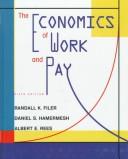 The economics of work and pay