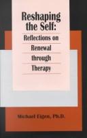 Reshaping the self