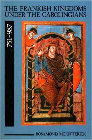 The Frankish kingdoms under the Carolingians, 751-987