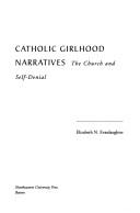 Catholic girlhood narratives
