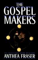 The gospel makers