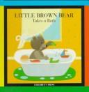 Little Brown Bear takes a bath