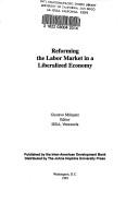 Reforming the labor market in a liberalized economy