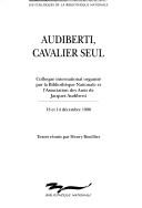 Audiberti, cavalier seul