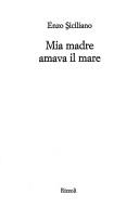 Mia madre amava il mare