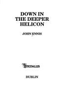 Down in the deeper helicon