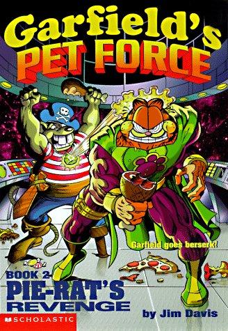 Pie-Rat's Revenge! (Garfield's Pet Force)