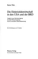 Die Elektrizitätswirtschaft in den USA und der BRD