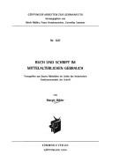 Buch und Schrift im mittelalterlichen Gebrauch