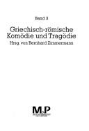 Griechisch-römische Komödie und Tragödie