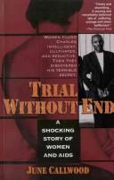 Trial without end