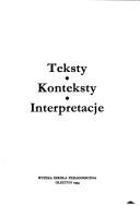 Teksty, konteksty, interpretacje