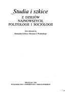 Studia i szkice z dziejów najnowszych, politologii i socjologii