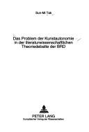 Das Problem der Kunstautonomie in der literaturwissenschaftlichen Theoriedebatte der BRD