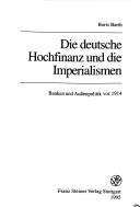 Die deutsche Hochfinanz und die Imperialismen
