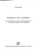 Wurzeln des Glaubens