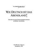 Wie deutsch ist das Abendland?