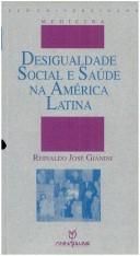 Desigualdade social e saúde na América Latina